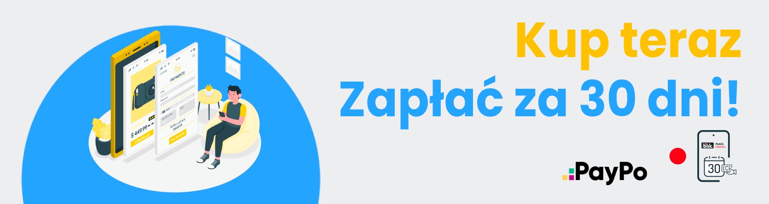 Kup teraz zapłać za 30 dni